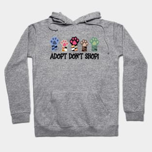 Animal Rescue | Adopt Don't Shop! Hoodie